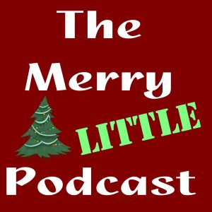 Merry Little Podcast