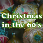 Christmas in the 60s